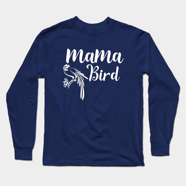 Mama Bird Letter Print Women Parrot Bird Funny Graphic Mothers Day Long Sleeve T-Shirt by xoclothes